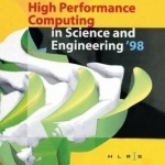 High Performance Computing in Science and Engineering: Transactions of the High Performance Computing Center Stuttgart (HLRS) 1998