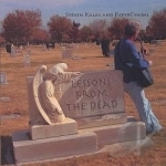 Lessons from the Dead by Steven Kalas &amp; Papercymbal / Steven Kalas