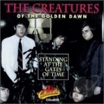 Standing at the Gates of Time by Creatures Of The Golden Dawn