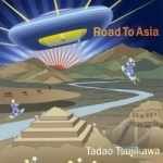 Road to Asia by Tadao Tsujikawa