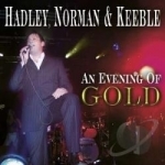 An Evening of Gold by Norman Hadley &amp; Keeble