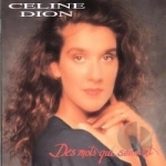Des Mots Qui Sonnent by Celine Dion