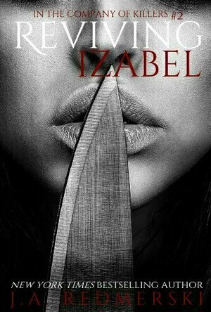 Reviving Izabel (In the Company of Killers, #2)