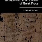 An Introduction to the Composition and Analysis of Greek Prose