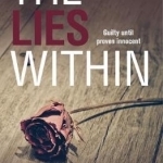The Lies Within: Shocking. Page-Turning. Crime Thriller with Di Will Jackman