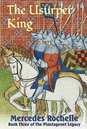 The Usurper King (The Plantagenet Legacy #3)