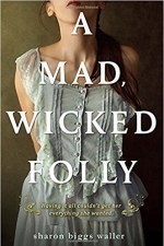 A Mad, Wicked Folly