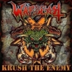 Krush the Enemy by Warbeast