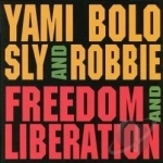 Freedom &amp; Liberation by Yami Bolo