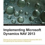Implementing Microsoft Dynamics NAV 2013