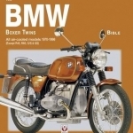 The BMW Boxer Twins 1970-1996 Bible