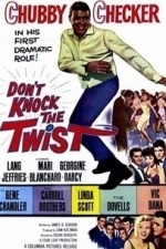 Don&#039;t Knock the Twist (1962)