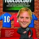 Tubesology: The World According to SoccerAM&#039;s Leading Pundit.
