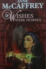 If Wishes Were Horses