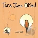 In Circles by Tara Jane O&#039;Neil