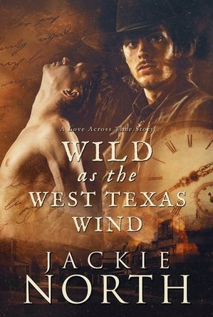 Wild as the West Texas Wind (Love Across Time #3)