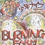 Burning Farm by Shonen Knife