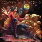 Live in Texas: October 6, 1973 by Captain Beyond