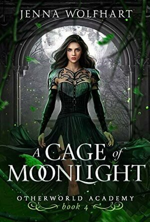 A Cage of Moonlight (Dark Fae Academy, #1)