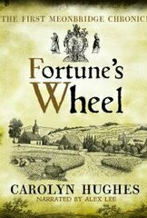 Fortune&#039;s Wheel (The Meonbridge Chronicles #1)