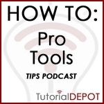 HOW TO: Pro Tools-TIPs