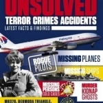 Unsolved: Terror, Crimes, Accidents