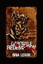 The Gargoyle Redemption Trilogy