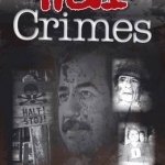 Crimes of the Century: War Crimes