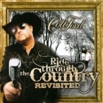 Ride Through the Country Revisited by Colt Ford