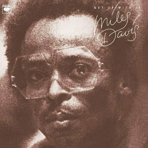 Get Up With It by Miles Davis