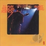 I&#039;ll Play the Blues for You by Albert King