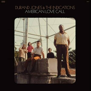 American Love Call by Durand Jones &amp; The Indication 