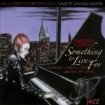 Something to Live For by Barbara Carroll Trio / Barbara Carroll / Ken Peplowski