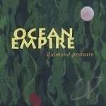 Diamond Pressure by Ocean Empire