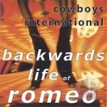 Backwards Life of Romeo by Cowboys International