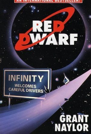 Infinity Welcomes Careful Drivers (Red Dwarf #1)