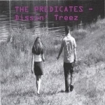 Dissin&#039; Treez by The Predicates