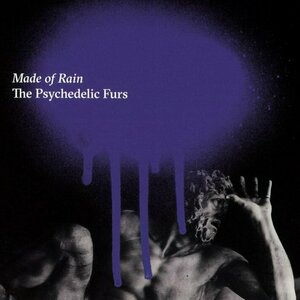 Made Of Rain by The Psychedelic Furs