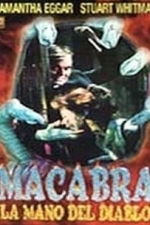 Macabra La Mano Del Diablo (1986)