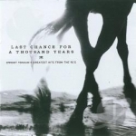 Last Chance for a Thousand Years: Greatest Hits from the 90&#039;s by Dwight Yoakam