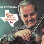 Texas Fiddle Collection by Johnny Gimble