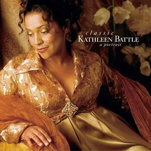 Classic Kathleen Battle by Kathleen Battle