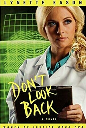 Don&#039;t Look Back (Women of Justice, #2)