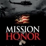 Mission of Honor: A Moral Compass for a Moral Dilemma