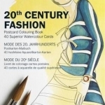 20th Century Fashion: Postcard Colouring Book
