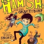 Hamish and the Gravity Burp