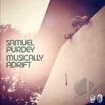 Musically Adrift by Samuel Purdey