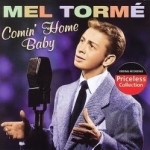 Comin&#039; Home Baby! by Mel Torme