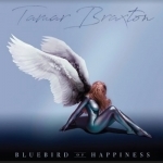 Bluebird Of Happiness  by Tamar Braxton