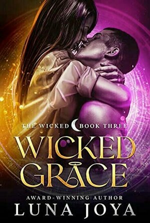Wicked Grace (The Wicked #3)